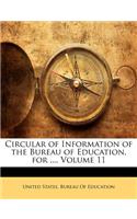 Circular of Information of the Bureau of Education, for ..., Volume 11