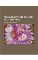 Richard Coeure de Lion in Literature