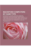 Macintosh Computers by Case Type