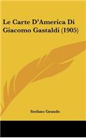 Le Carte D'America Di Giacomo Gastaldi (1905)