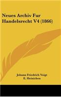 Neues Archiv Fur Handelsrecht V4 (1866)
