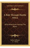 Ride Through Hostile Africa