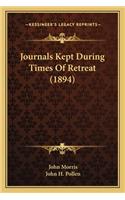 Journals Kept During Times of Retreat (1894)