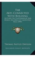 Arts Connected with Building
