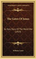 The Gates of Janus: An Epic Story of the World War (1919)