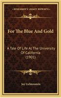 For the Blue and Gold