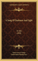 Song Of Darkness And Light