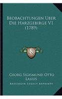 Beobachtungen Uber Die Harzgebirge V1 (1789)
