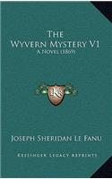 The Wyvern Mystery V1: A Novel (1869)