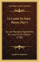 Comte De Saint-Meran, Part 3: Ou Les Nouveaux Egaremens Du Coeur Et De L'Espirit (1788)