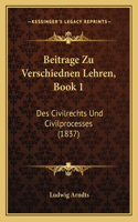 Beitrage Zu Verschiednen Lehren, Book 1