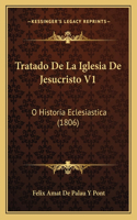 Tratado De La Iglesia De Jesucristo V1