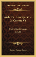 Archives Historiques de La Correze V1