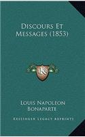 Discours Et Messages (1853)