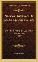 Noticias Historiales De Las Conquistas V5, Part 3