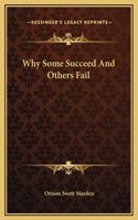 Why Some Succeed And Others Fail