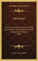 Little Workers
