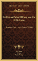 The Comical Satire Of Every Man Out Of His Humor