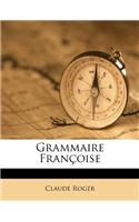 Grammaire Françoise