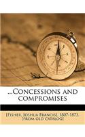 ...Concessions and Compromises