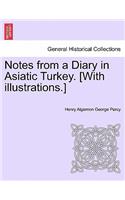 Notes from a Diary in Asiatic Turkey. [With Illustrations.]