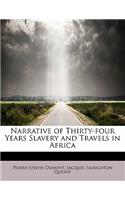 Narrative of Thirty-Four Years Slavery and Travels in Africa