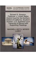 Richard S. Simpson, Petitioner, V. United States District Court for the Northern District of California, Southern Division. U.S. Supreme Court Transcript of Record with Supporting Pleadings