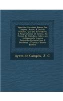 Questoes Forenses Acerca Das Racoes, Foros, E Outros Direitos, Que DOS Lavradores E Proprietarios de Terras, No Termo de Coimbra, Cobravam Antigamente