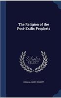 The Religion of the Post-Exilic Prophets