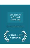 Economics of Food Labeling - Scholar's Choice Edition