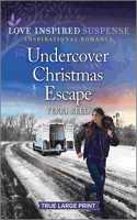 Undercover Christmas Escape