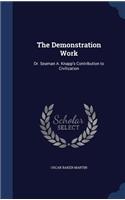 The Demonstration Work