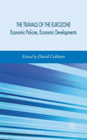Travails of the Eurozone