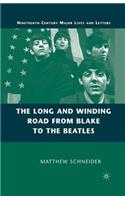 Long and Winding Road from Blake to the Beatles