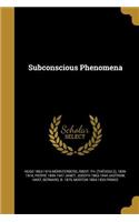 Subconscious Phenomena