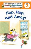 Hop, Hop, and Away!