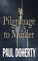A Pilgrimage To Murder