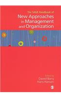 The SAGE Handbook of New Approaches in Management and Organization