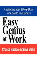 Easy Genius at Work