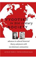 Vygotsky in 21st Century Society