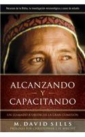 Alcanzando y Capacitando: Un Llamado a Obedecer La Gran Comision
