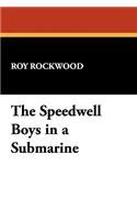 The Speedwell Boys in a Submarine