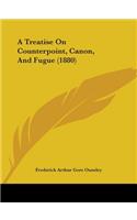 Treatise On Counterpoint, Canon, And Fugue (1880)