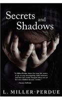 Secrets And Shadows