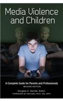 Media Violence and Children
