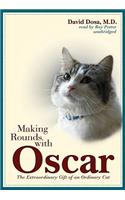 Making Rounds with Oscar