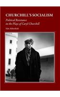 Churchill’s Socialism