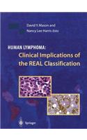 Human Lymphoma: Clinical Implications of the Real Classification