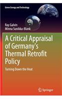 A Critical Appraisal of Germany's Thermal Retrofit Policy