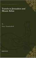 Travels to Jerusalem and Mount Athos